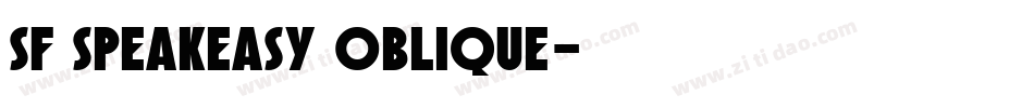 SF Speakeasy Oblique字体转换